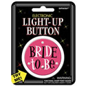 Bride to Be Light-up Button